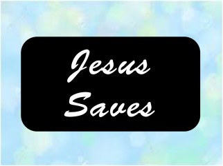 Jesus Saves